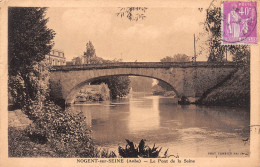 10 NOGENT SUR SEINE LE PONT DE LA SEINE - Nogent-sur-Seine