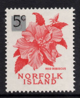 NORFOLK ISLAND 1966 SURCH DECIMAL CURRENCY  5c ON 8d RED  " RED HIBISCUS " STAMP MNH - Isola Norfolk