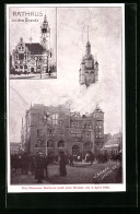 AK Dessau, Rathaus Vor Und Nach Dem Brande 1910  - Catastrophes