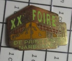 1818c Pin's Pins / Beau Et Rare / VILLES / NARBONNE XXe FOIRE DE PRINTEMPS - Ciudades