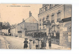 L'ISLE SUR SEREIN - La Grande Rue - état - L'Isle Sur Serein