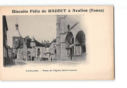 AVALLON - Place De L'Eglise Saint Lazare - Biscuits Félix De Razout à Avallon - Très Bon état - Avallon