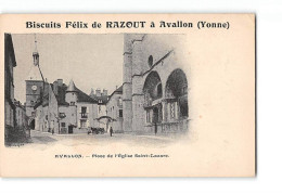 AVALLON - Place De L'Eglise Saint Lazare - Biscuits Félix De Razout à Avallon - Très Bon état - Avallon