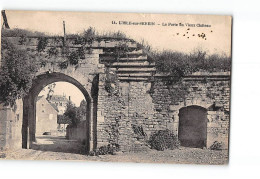 L'ISLE SUR SEREIN - La Porte Du Vieux Château - Très Bon état - L'Isle Sur Serein