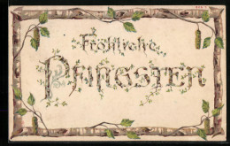 AK Fröhliche Pfingsten, Birkenzweige  - Pentecostés
