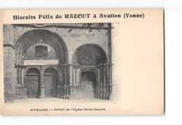 AVALLON - Portail De L'Eglise Saint Lazare - Biscuits Félix De Razout à Avallon - Très Bon état - Avallon