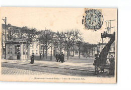 MONTREUIL SOUS BOIS - Place De L'Hôtel De Ville - Très Bon état - Montreuil