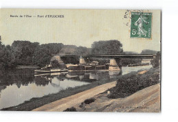 Pont D'EPLUCHES - Très Bon état - Sonstige & Ohne Zuordnung