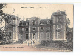 FRIERES FAILLOUEL - Le Château - Très Bon état - Other & Unclassified