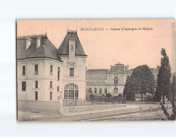 MONTARGIS : Caisse D'Epargne Et Mairie - Très Bon état - Montargis
