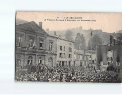 MONTMEDY : Le Président Poincaré En Novembre 1918 - état - Montmedy