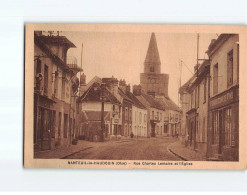 NANTEUIL LE HAUDOIN : Rue Charles Lemaire Et L'Eglise - Très Bon état - Nanteuil-le-Haudouin