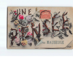 MAUBEUGE : Carte Souvenir - état - Maubeuge