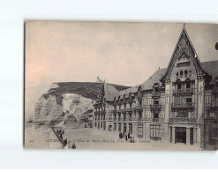 ETRETAT : L'Hôtel Des Roches-Blanches Et Les Falaises D'Amont - Très Bon état - Etretat