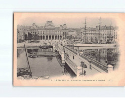LE HAVRE : Le Pont Du Commerce Et La Bourse - Très Bon état - Unclassified