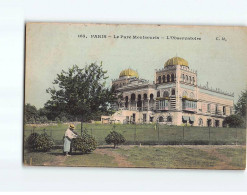 PARIS : Le Parc Montsouris, L'Observatoire - état - Parken, Tuinen