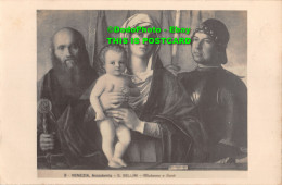 R417277 Venezia. Accademia. G. Bellini. Madonna E Santi - Monde