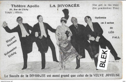 Théatre Apollo : 20 Rue De Clichy   Paris   75009 : La Divorcée ( Operette De Leo Fall ) . - Theatre
