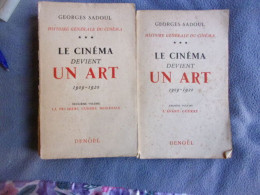 Le Cinéma Devient Un Art- Vol 1 L'avant Guerre Vol 2 La Première Guerre Mondiale - Autres & Non Classés