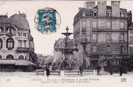 10 - Aube -  TROYES - Place De La Republique Et Le Café Francais - Troyes