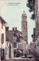 65 - Hautes Pyrenees -  BAGNERES De BIGORRE - La Tour Des Jacobins - Bagneres De Bigorre