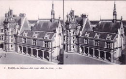 41 - Loir Et Cher - BLOIS - Le Chateau - Aile Louis XII - La Cour - Carte Stereoscopique - Blois