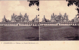41 - Loir Et Cher - CHAMBORD - Le Chateau - Facade Méridionale - Carte Stereoscopique - Chambord