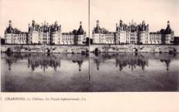 41 - Loir Et Cher - CHAMBORD - Le Chateau - Facade Septentrionale - Carte Stereoscopique - Chambord