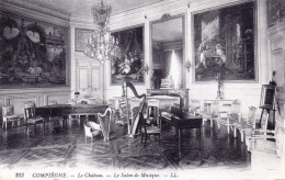 60 - Oise -  COMPIEGNE - Le Chateau  - Le Salon De Musique - Compiegne