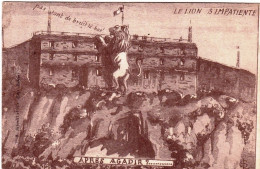 90 - BELFORT - Le Lion S Impatiente  - Apres Agadir ? -   Pas Tant De Bruit La Bas - Belfort – Le Lion