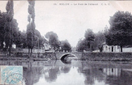 77 - Seine Et Marne -  MELUN - Le Pont De L Almont - Melun