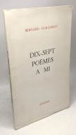 Dix-sept Poèmes à Mi - Altri & Non Classificati