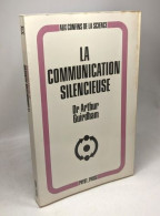 La Communication Silencieuse / Coll. Aux Confins De La Science - Psychologie & Philosophie