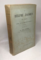 Le Régime Jacobin En Italie - étude Sur La République Romaine 1798 - 1799 ( Avec Deux Cartes) - Andere & Zonder Classificatie