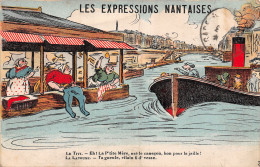 44-NANTES FOLKLORE LES EXPRESSIONS-N°5143-C/0041 - Nantes