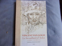 Vincent Van Gogh Le Brouillard D'Arles Carnet Retrouvé - Kunst