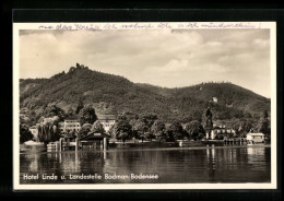 AK Bodman Am Bodensee, Hotel Linde Und Landestelle  - Autres & Non Classés