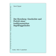 Der Hornberg: Geschichte Und Porträt Eines Traditionsreichen Segelfluggeländes - Trasporti