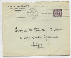 INDOCHINE 5C LETTRE COVER ENTETE CERCLE MILITAIRE SAIGON 25 MAI 1933 POUR SAIGON - Storia Postale