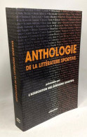 Anthologie De La Littérature Sportive - Otros & Sin Clasificación