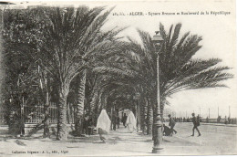 ALGERIE - ALGER - 284bis - Square Bresson Et Boulevard De La République - Collection Régence A.L. édit. Alger (Leroux) - Alger