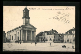 AK Ansbach I. B., Karlsplatz Und St. Ludwigskirche  - Ansbach