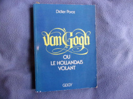 Van Gogh Ou Le Hollandais Volant - Kunst