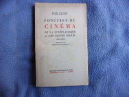 Fonction Du Cinéma De La Cinéplastique à Son Destin Social - Autres & Non Classés