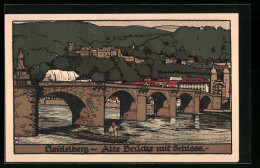 Steindruck-AK Heidelberg, Alte Brücke Mit Schloss  - Other & Unclassified