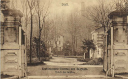 DAX  Etablissement Thermal Des Baignots Entrée Des Jardins RV - Dax