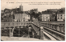 Sarthe , Le Mans , Le Pont En X Construit En 1898 - Le Mans