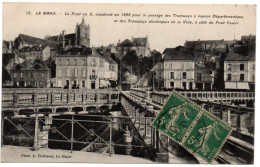 Sarthe , Le Mans , Le Pont En X Construit En 1898 - Le Mans