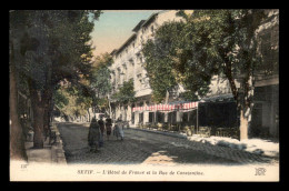 ALGERIE - SETIF - L'HOTEL DE FRANCE ET LA RUE DE CONSTANTINE - CARTE COLORISEE - Sétif