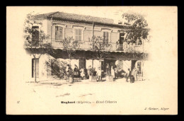 ALGERIE - BOGHARI - HOTEL CELESTIN - EDITEUR GEISER N°17 - Autres & Non Classés